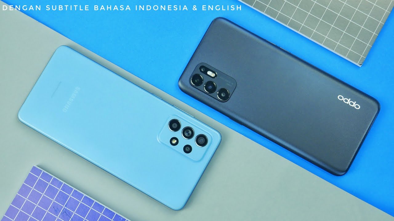 Mending beli OPPO Reno6 atau Samsung A52?