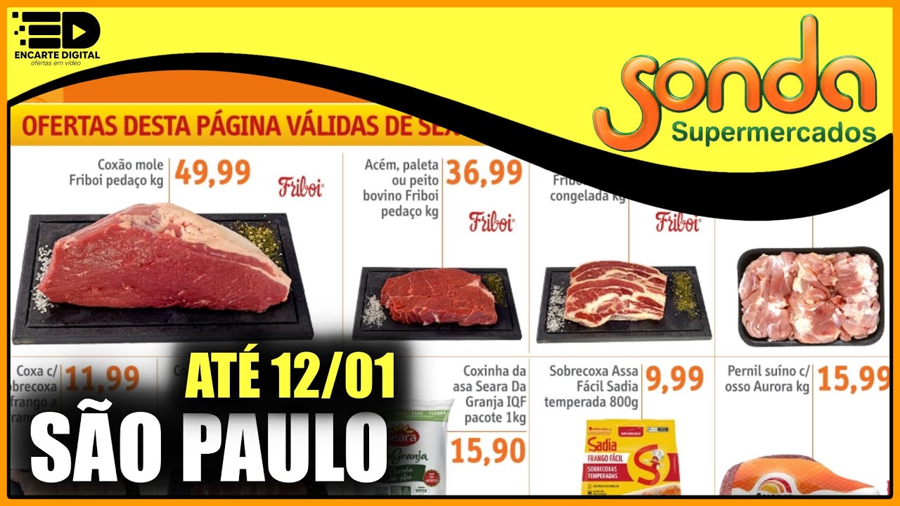 ATÉ 12/01 - SONDA SUPERMERCADOS - Super Ofertas Imperdíveis para Este Fim de Semana!