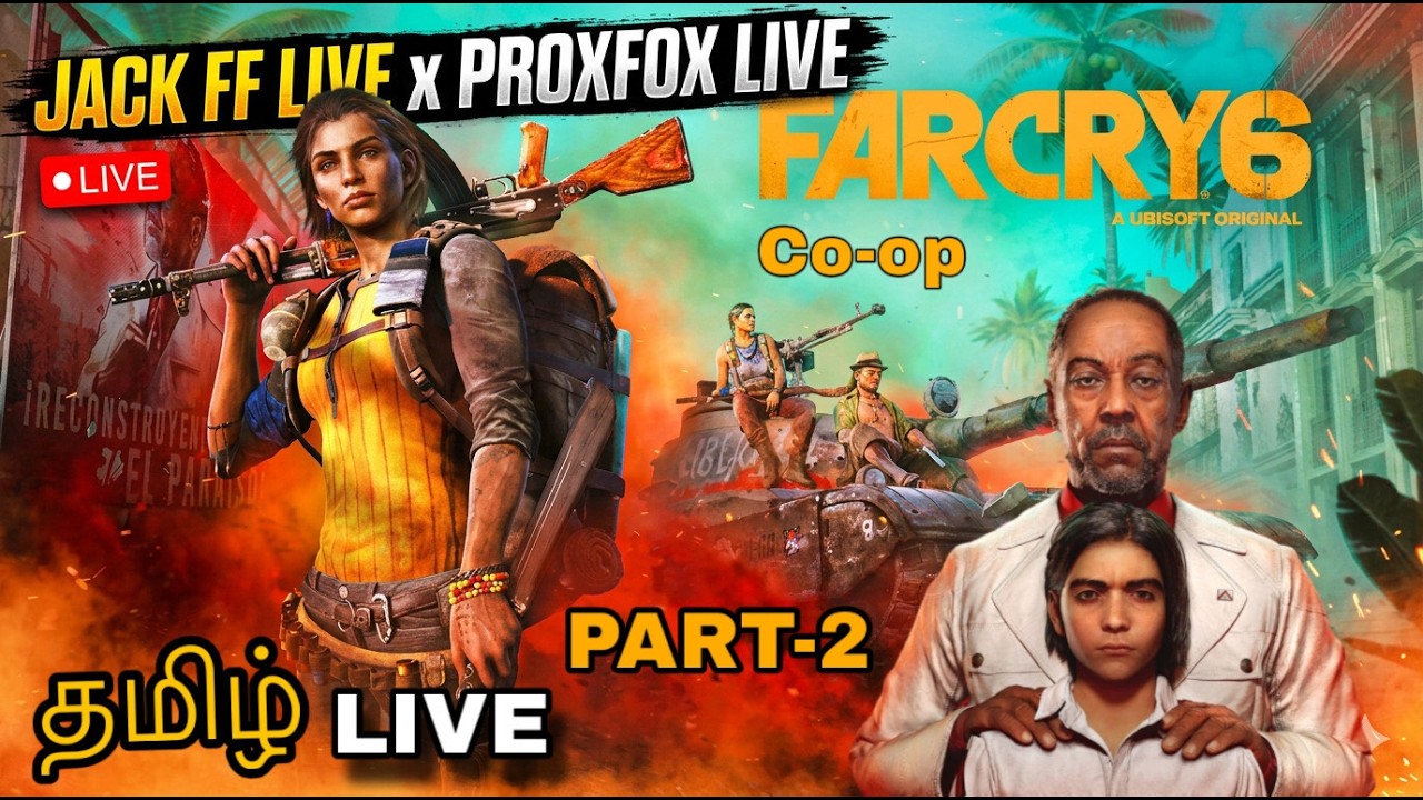 FAR CRY 6 தமிழ் 🔥 Revolution Starts Now | Full Gameplay Walkthrough #2