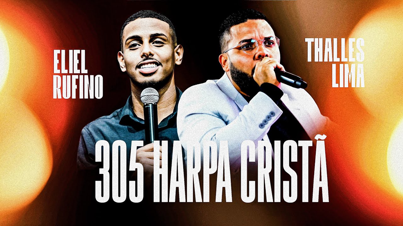 CAMPEÕES DA LUZ - HARPA CRISTÃ 305 - ELIEL RUFINO E THALLES LIMA