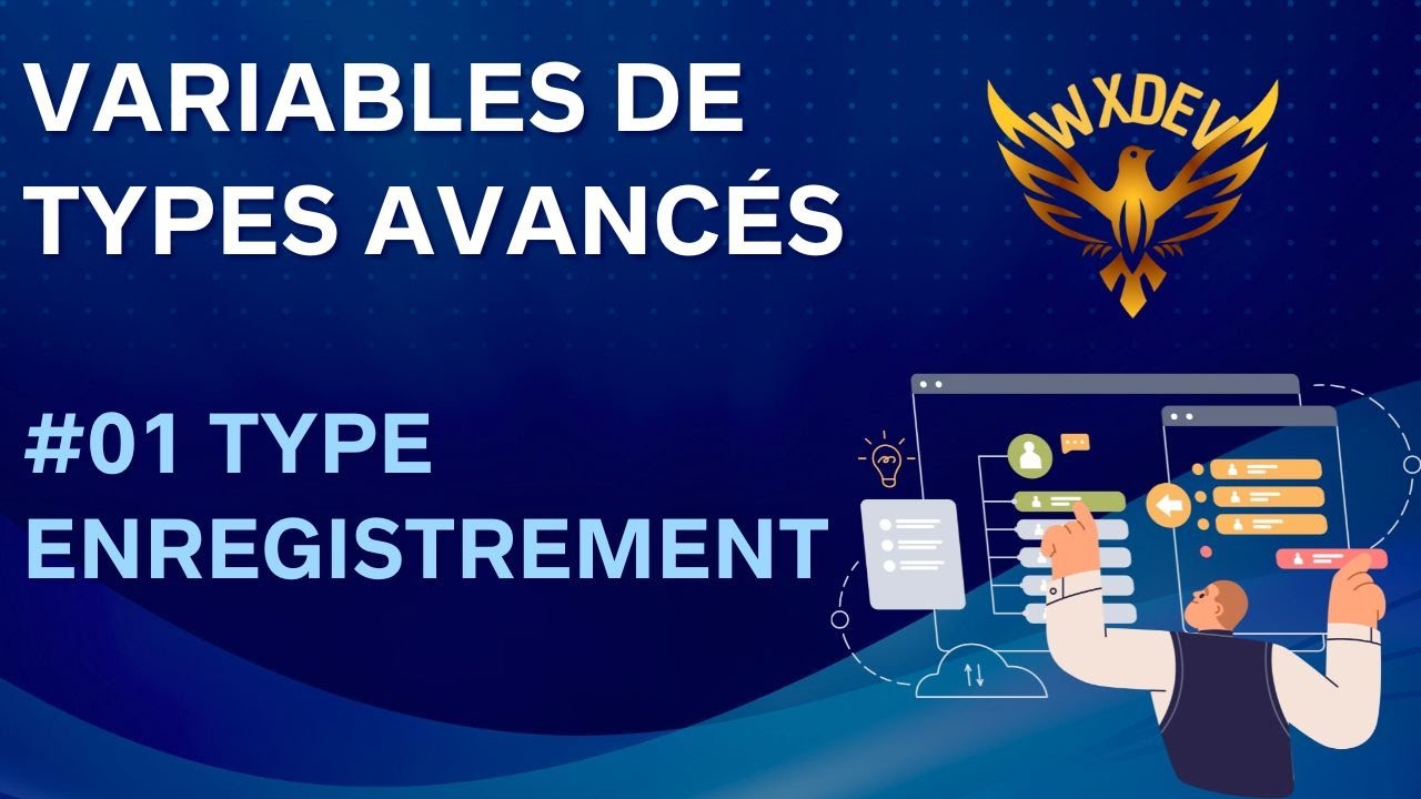 Variables de types avancés - #01 - Type Enregistrement