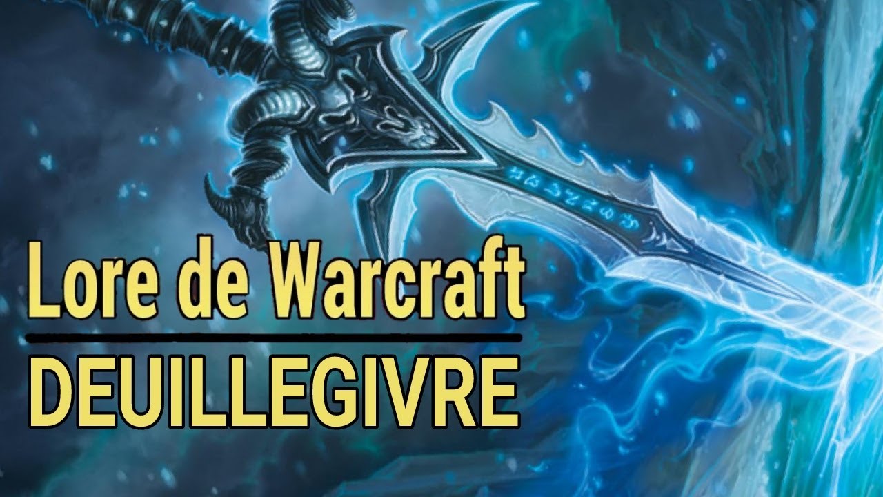 WARCRAFT : Histoire de Deuillegivre