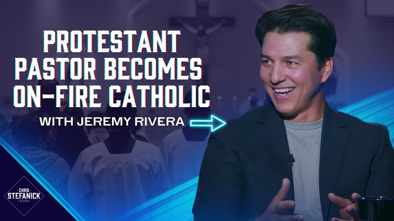 Protestant Pastor Becomes On-Fire Catholic | Chris Stefanick Show