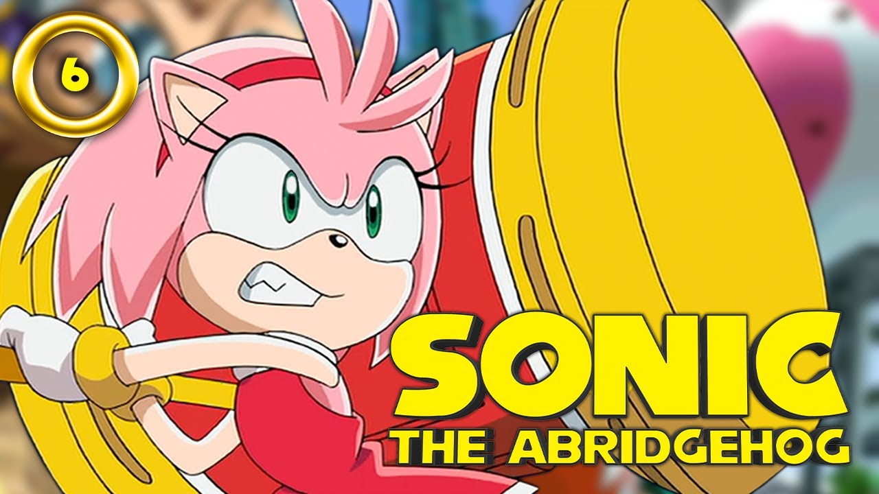 Sonic the Abridgehog (Sonic X Abridged) - Episode 6