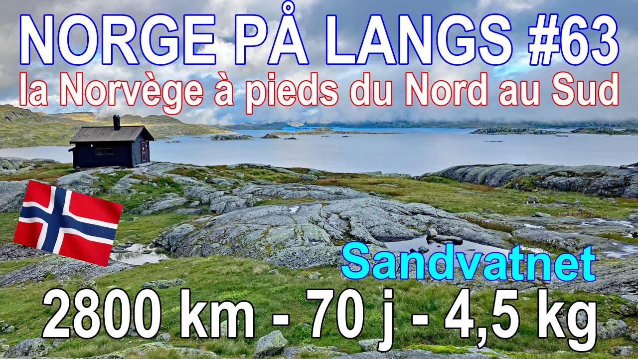 Nuits du Sud, Norge På Langs #63 Sandvatnet