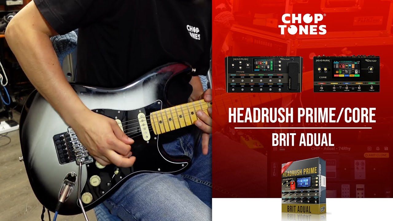 Headrush Prime/Core/Flex Amp Clones | Brit Adual | Playthrough Demo (Astoria Dual AST3)