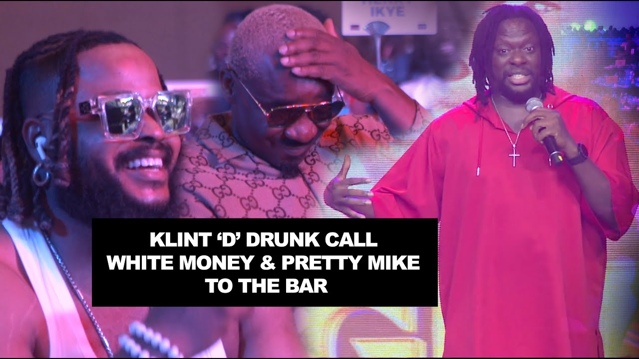 Klint 'D' Drunk Call White Money and Pretty Mike to the Bar🤣🤣