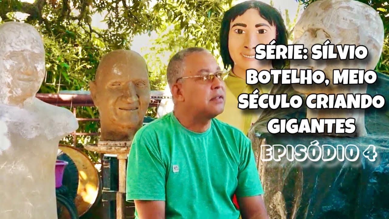 Série: Sílvio Botelho, Meio Século Criando Gigantes | Episódio 4