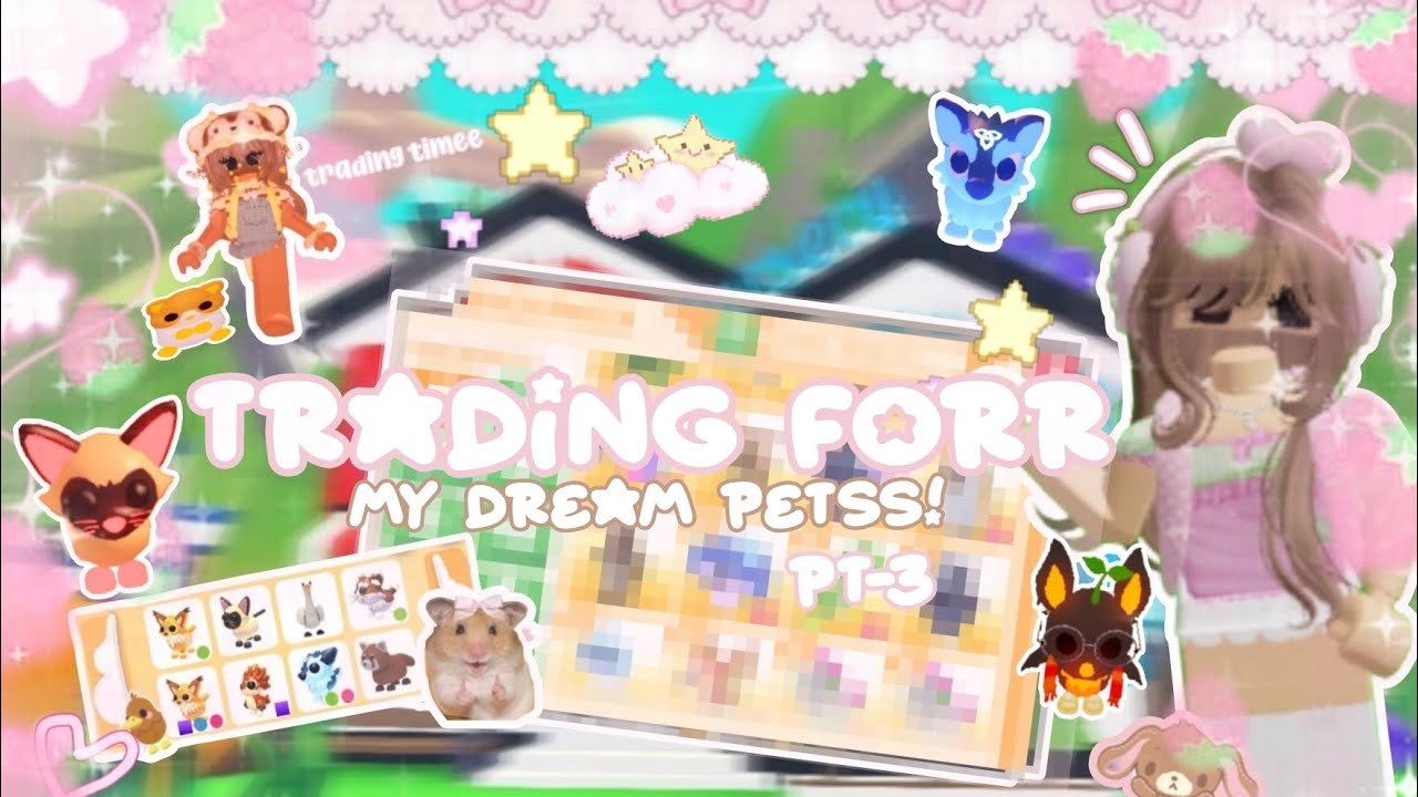 🍡🍥~trading for my dream pets!|Adopt me!||part:3!!🍰|StrawberryXgrizzly 🍊🦇