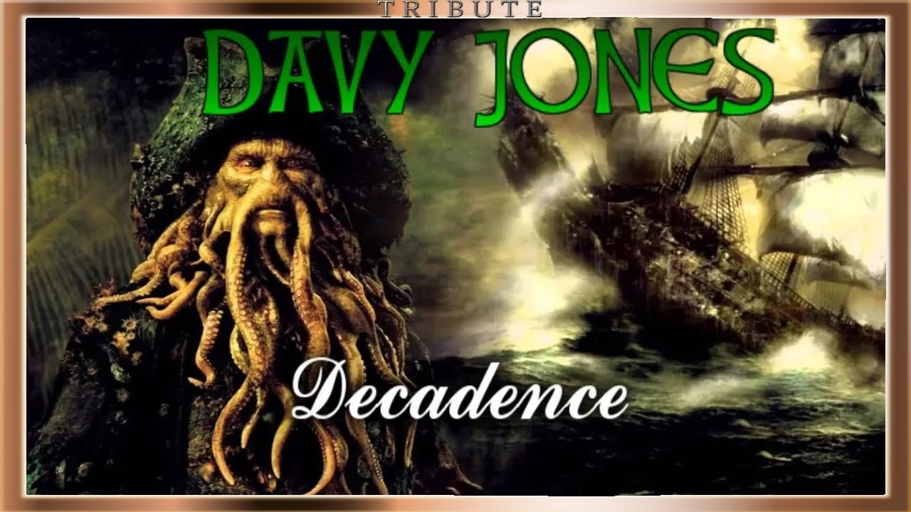Davy Jones Tribute: Decadence