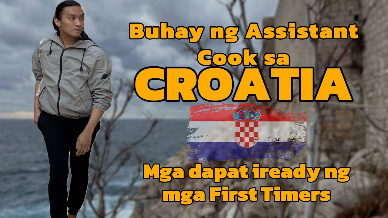 Naging Buhay ng Cook sa Croatia🇭🇷🇭🇷🇭🇷 (Mga dapat iready ng mga First Timers)