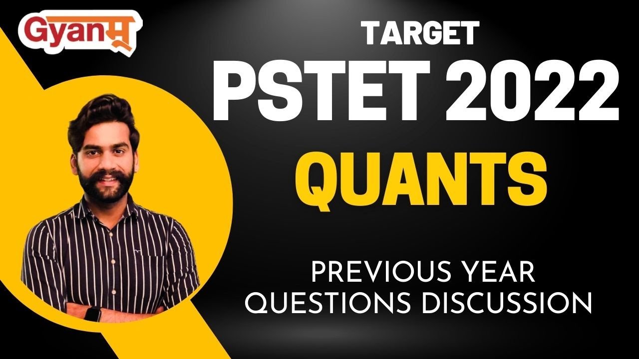 PSTET Exam 2022 | Mathematics | Previous Year Questions Discussion | By Ashish Sir | Gyanm