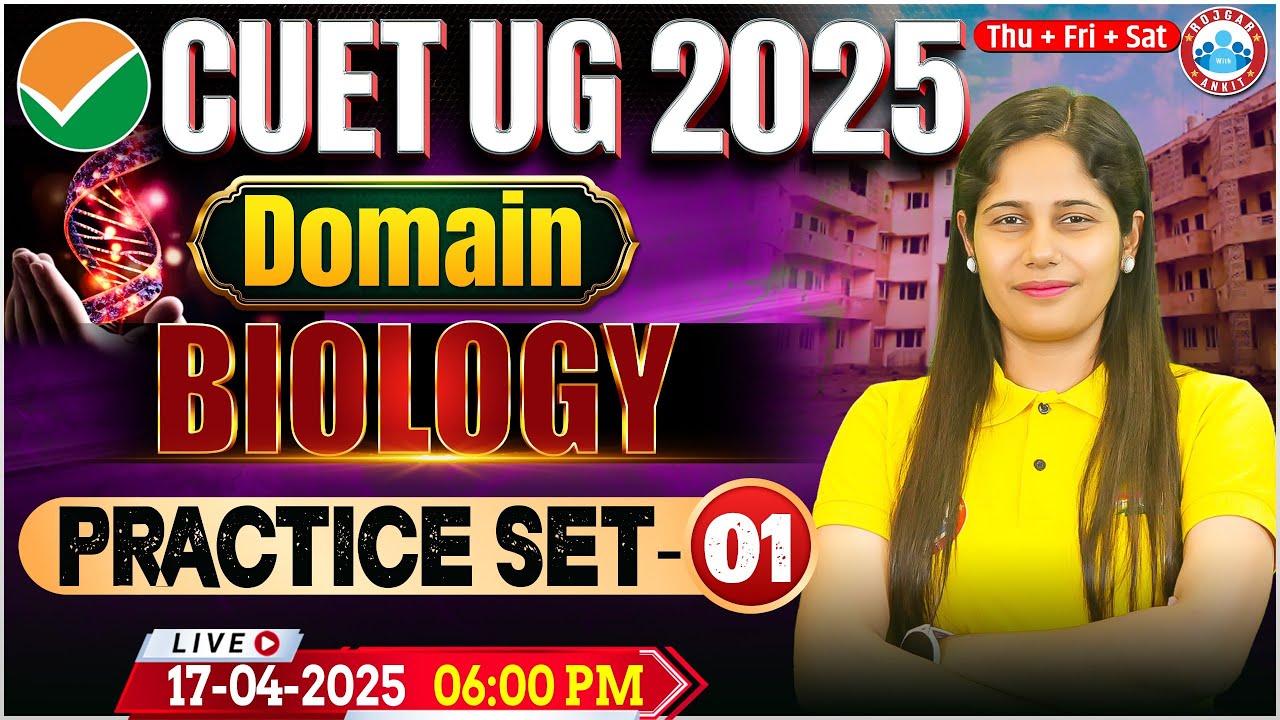 CUET UG 2025 Biology Domain Preparation | CUET Doamin Biology Practice Set #1 | By Swabhi Mam