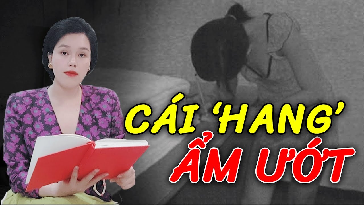 69 phút thư giãn NGHE ĐIỀU TRA DỊCH VỤ những cái HANG ẨM ƯỚT dậy mùi làm loạt QUÝ ÔNG xa ngã | Ký sự