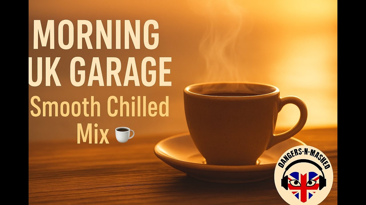 Morning UK Garage Mix ☕ Smooth & Chilled 2-Step Garage for Coffee & Relaxing 2025