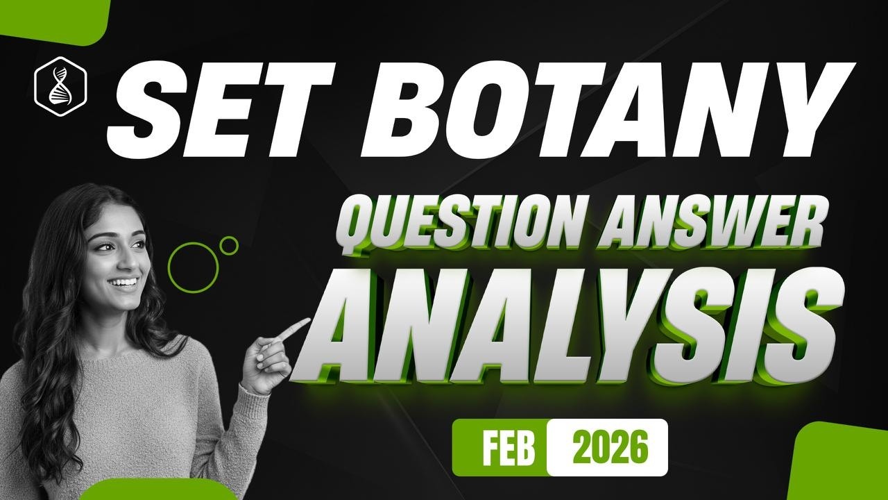 SET BOTANY 2026 FEBUARY QUESTION ANALYSIS