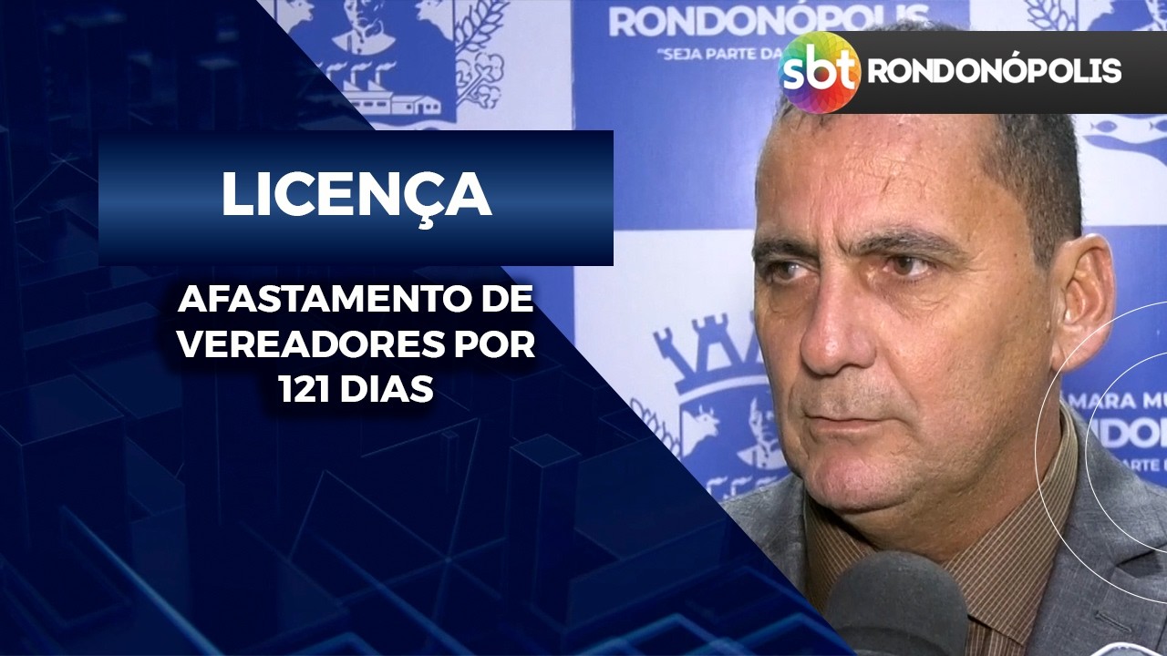 LICENÇA de VEREADORES