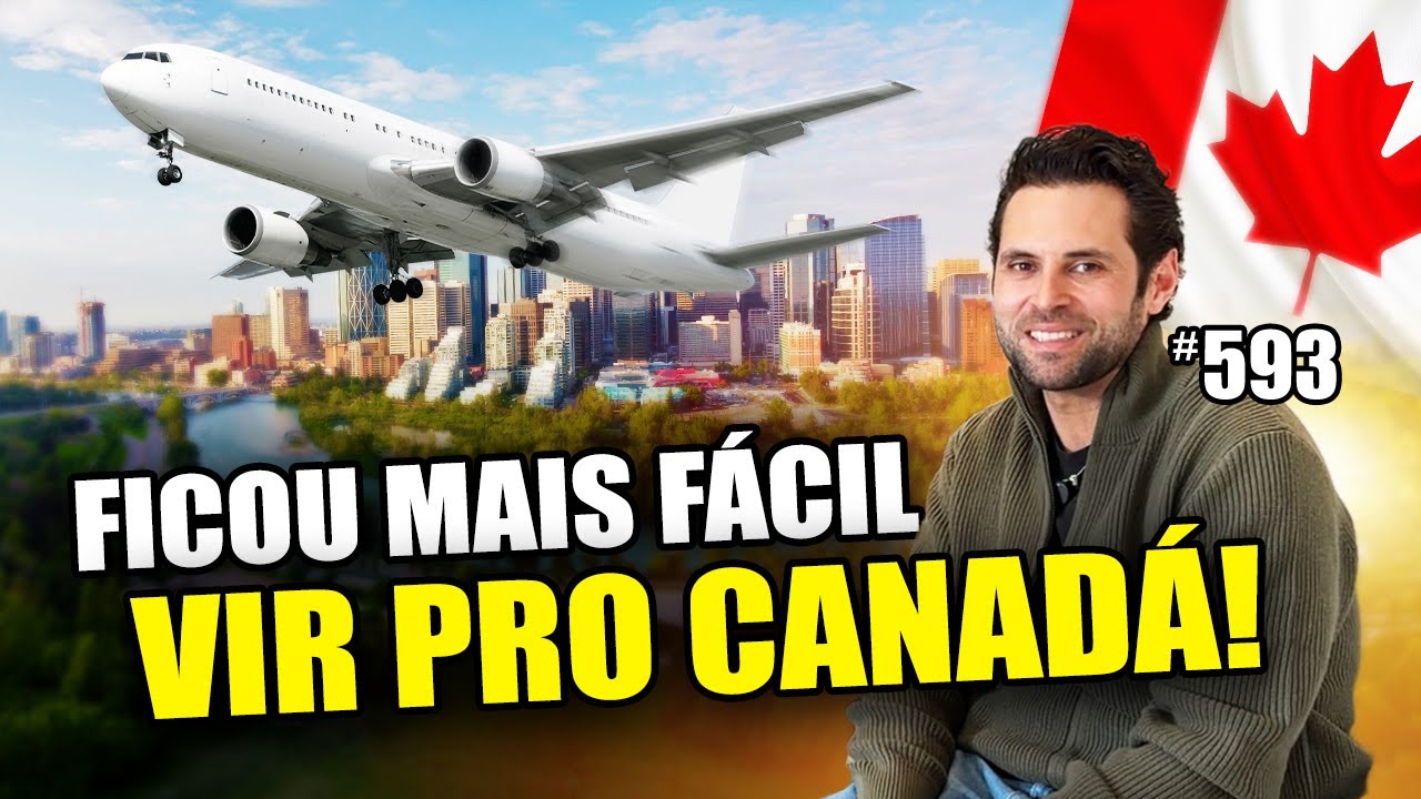 Vir para o Canadá ficou MAIS FÁCIL! A Melhor Notícia para Brasileiros? #593