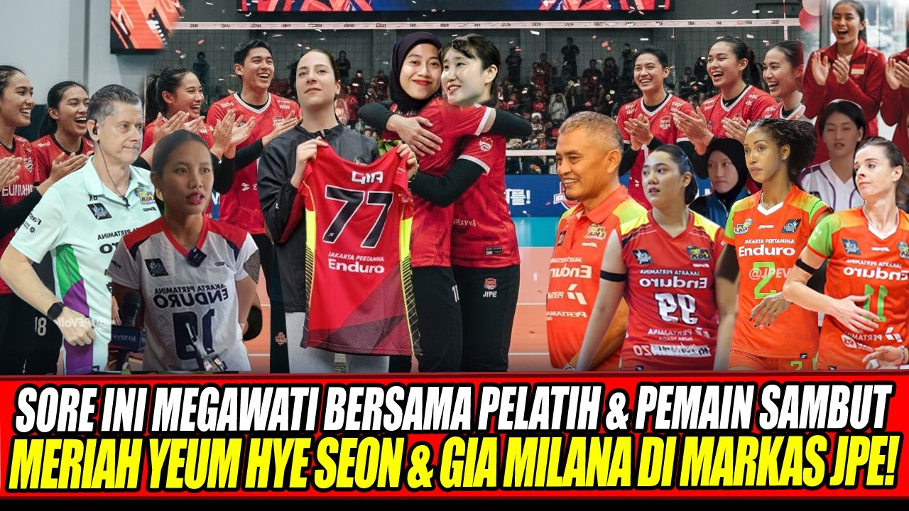 SORE INI MEGAWATI BERSAMA PELATIH & PEMAIN SAMBUT MERIAH YEUM HYE SEON & GIA MILANA DI MARKAS JPE🔥