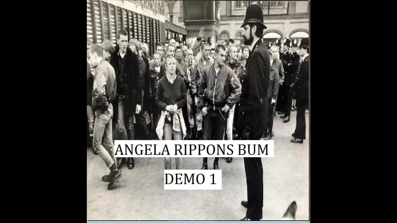 ANGELA RIPPONS BUM : Demo 1 : UK Punk Demos