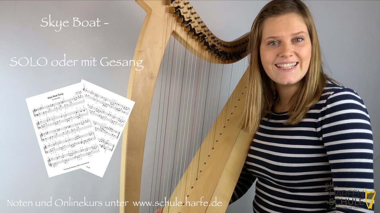 Skye boat Song auf irischer Harfe spielen - (Harfennoten und Onlinekurs)