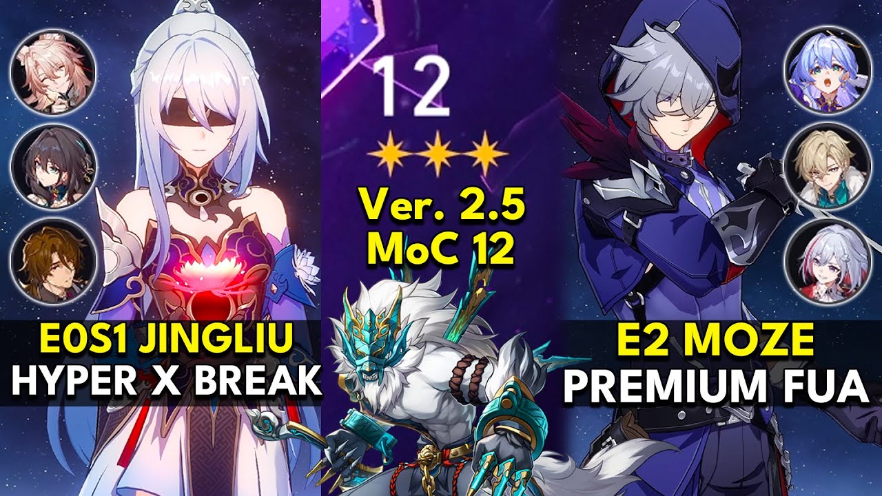E0S1 Jingliu Hyper & E2 Moze FUA | Memory of Chaos Floor 12 3 Stars | Honkai: Star Rail 2.5