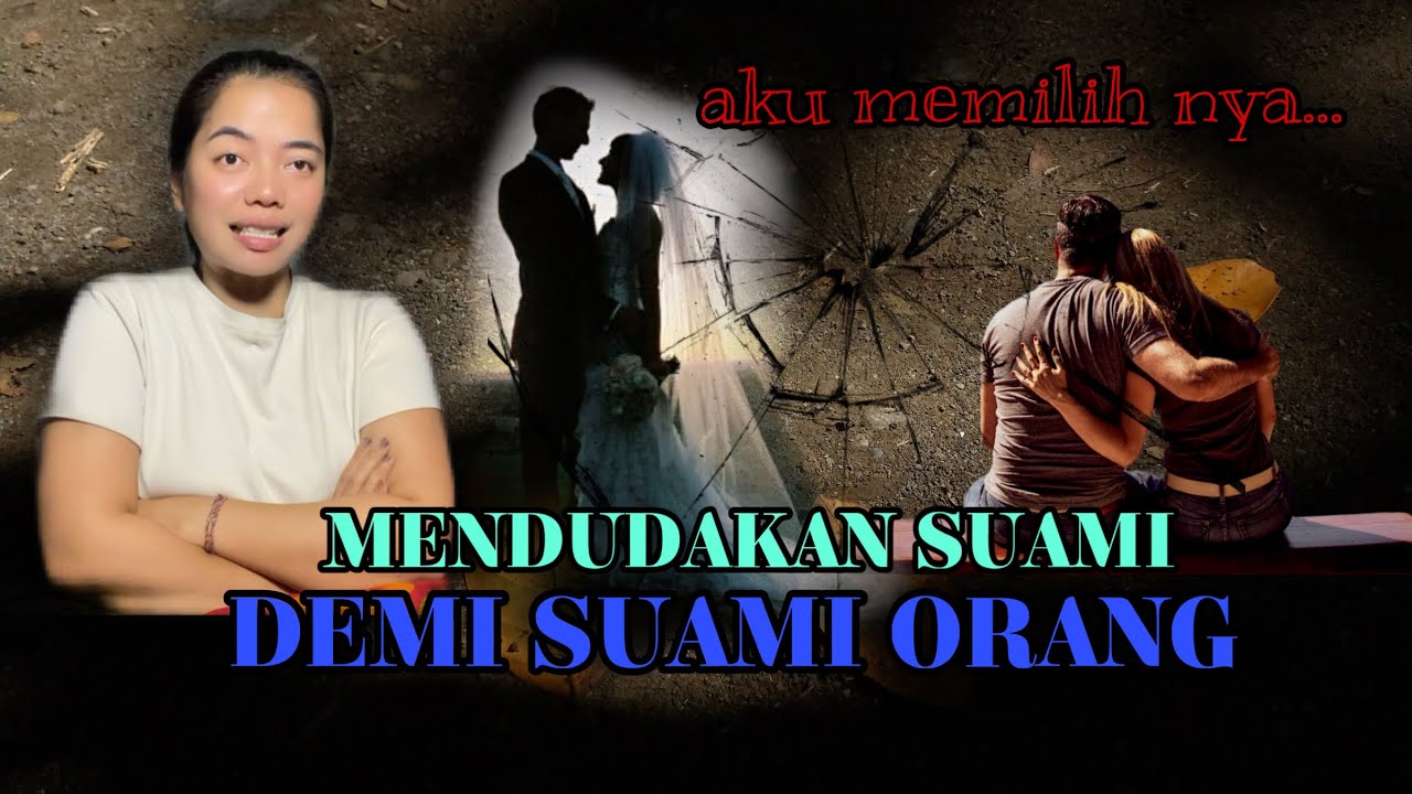 MENDUDAKAN SUAMI DEMI SUAMI ORANG, apakah karma nyata adanya? #selingkuh #storytime #storytelling
