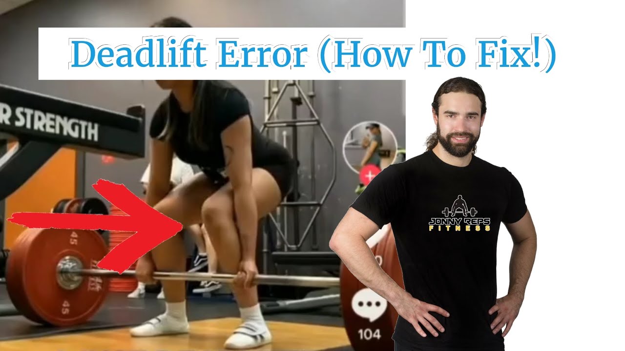 How To Fix This Deadlift Error (With Jonny Reps Fitness)