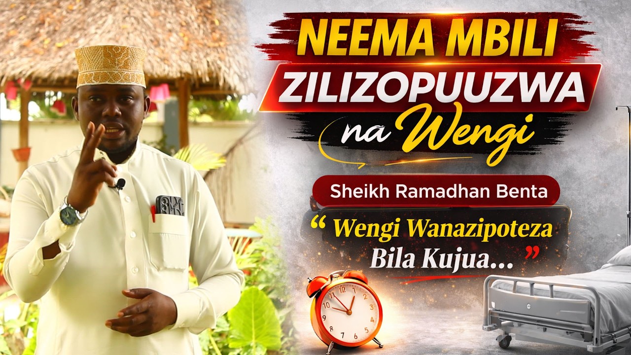 Neema mbili watu wengi wamezipuuza bila kujua Thamani yake mpaka zitakapoondoka – Je, ni zipi hizo?