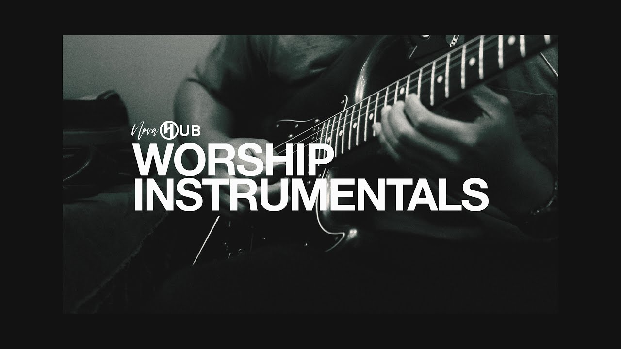 NOVA Hub Worship Instrumentals 002
