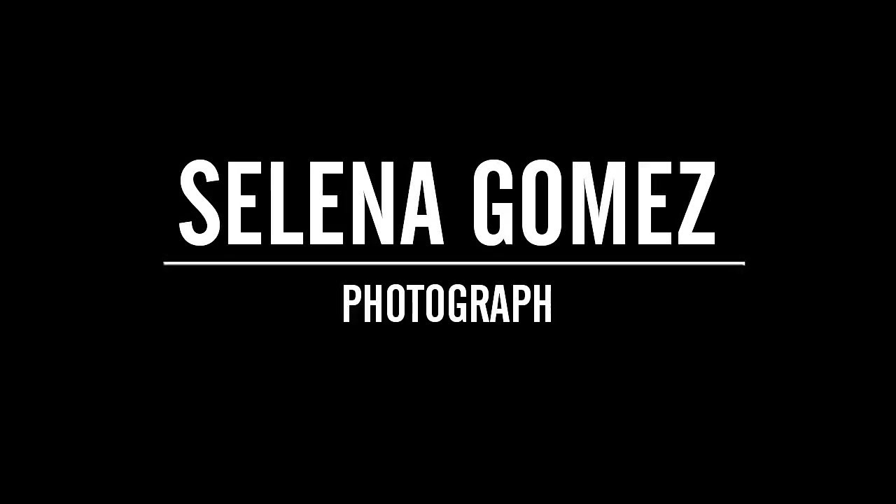 Selena Gomez | Photograph