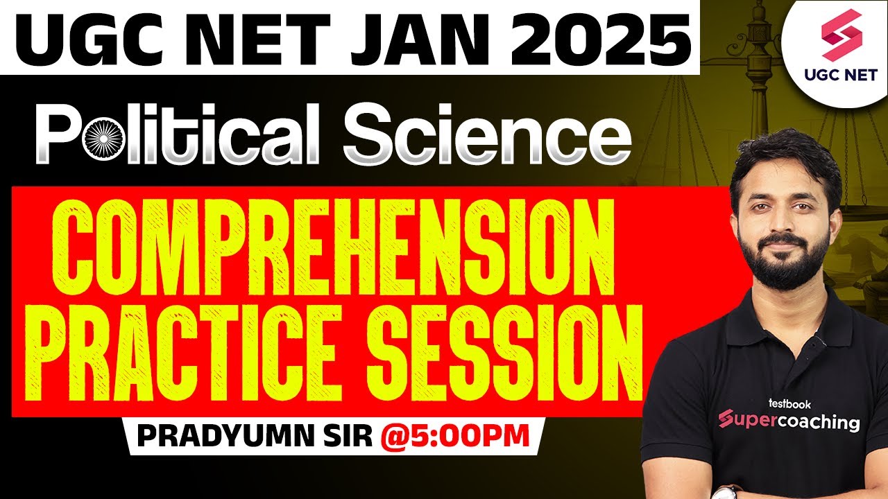 UGC NET Political Science Classes 2024 | Comprehension UGC NET Political Science By Pradyumn Sir