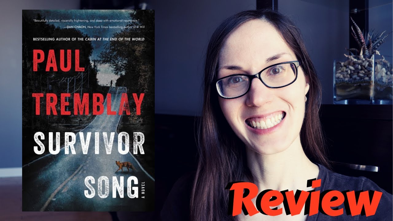 Survivor Song by Paul Tremblay Book Review | Spoiler Free | #bookreview #horrorbooks