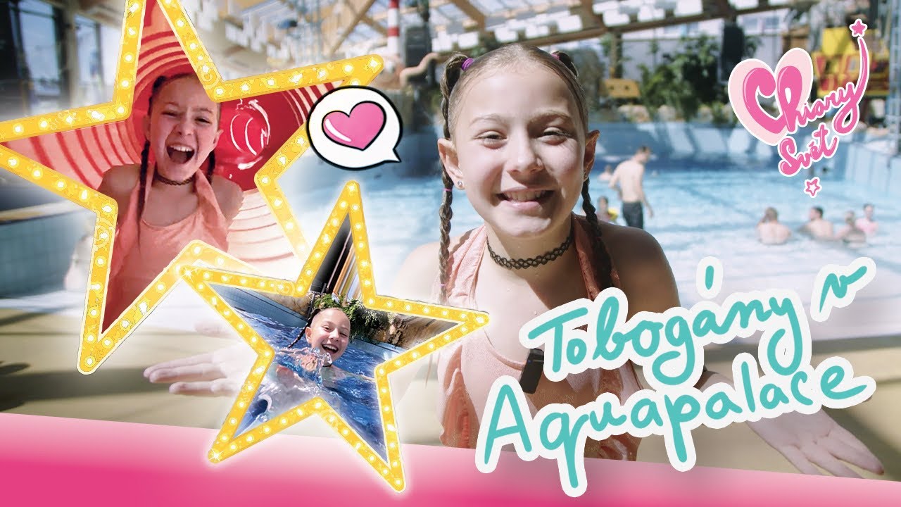 S2E18🦄CHIARY SVĚT🦄 řádím na tobogánech v Aquapalace