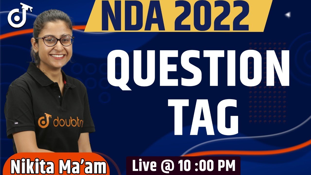 Target NDA 2022 | Question Tag | English Grammar for NDA Exam 2022 By Nikita Mam