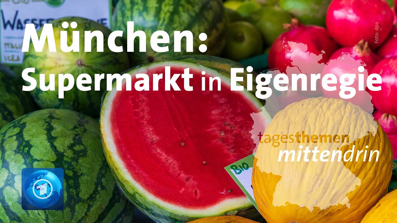 M&uuml;nchen: Supermarkt in Eigenregie | tagesthemen mittendrin