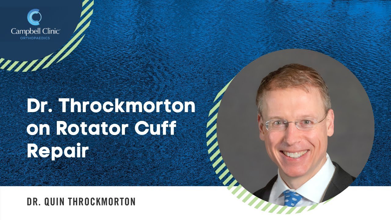 Rotator Cuff Repair with Dr. Throckmorton