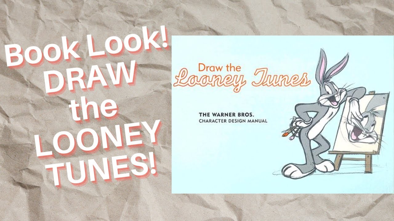Book Look! Draw the Looney Tunes!