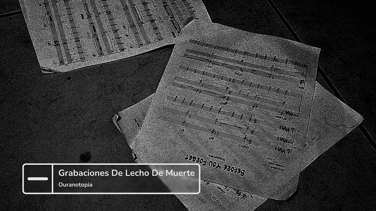 Ouranotopia - Grabaciones De Lecho De Muerte [Grabaciones De Lecho De Muerte EP]