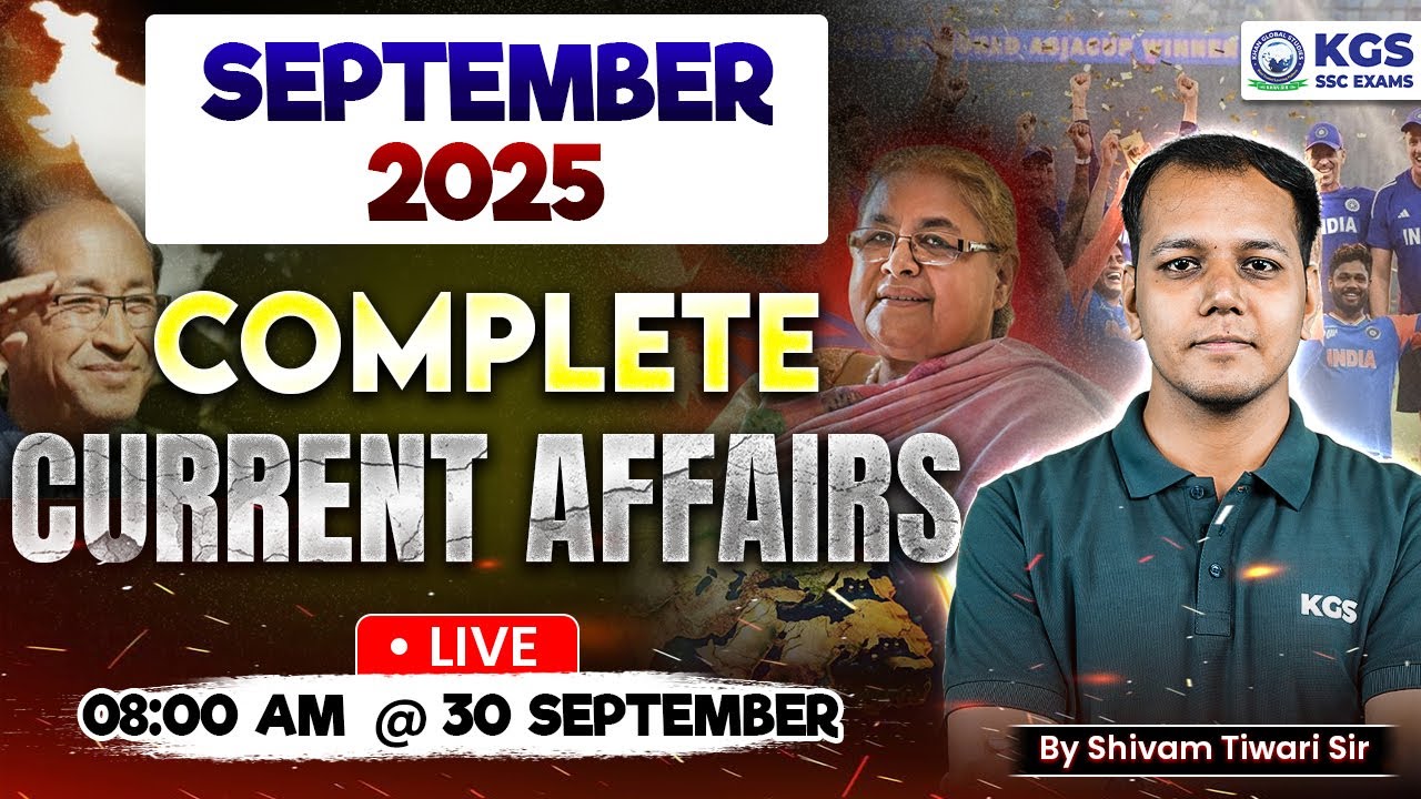 September Current Affairs 2025 | Monthly Current Affairs 2025 | Current Affairs by Shivam Tiwari Sir