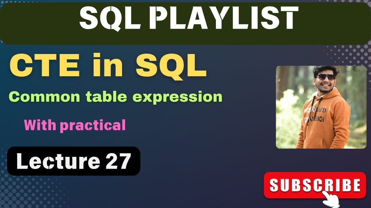 27.  CTE in SQL | SQL WITH Clause | (Common Table Expression)