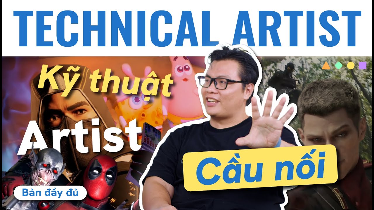 [Bản Full] TECHNICAL ARTIST