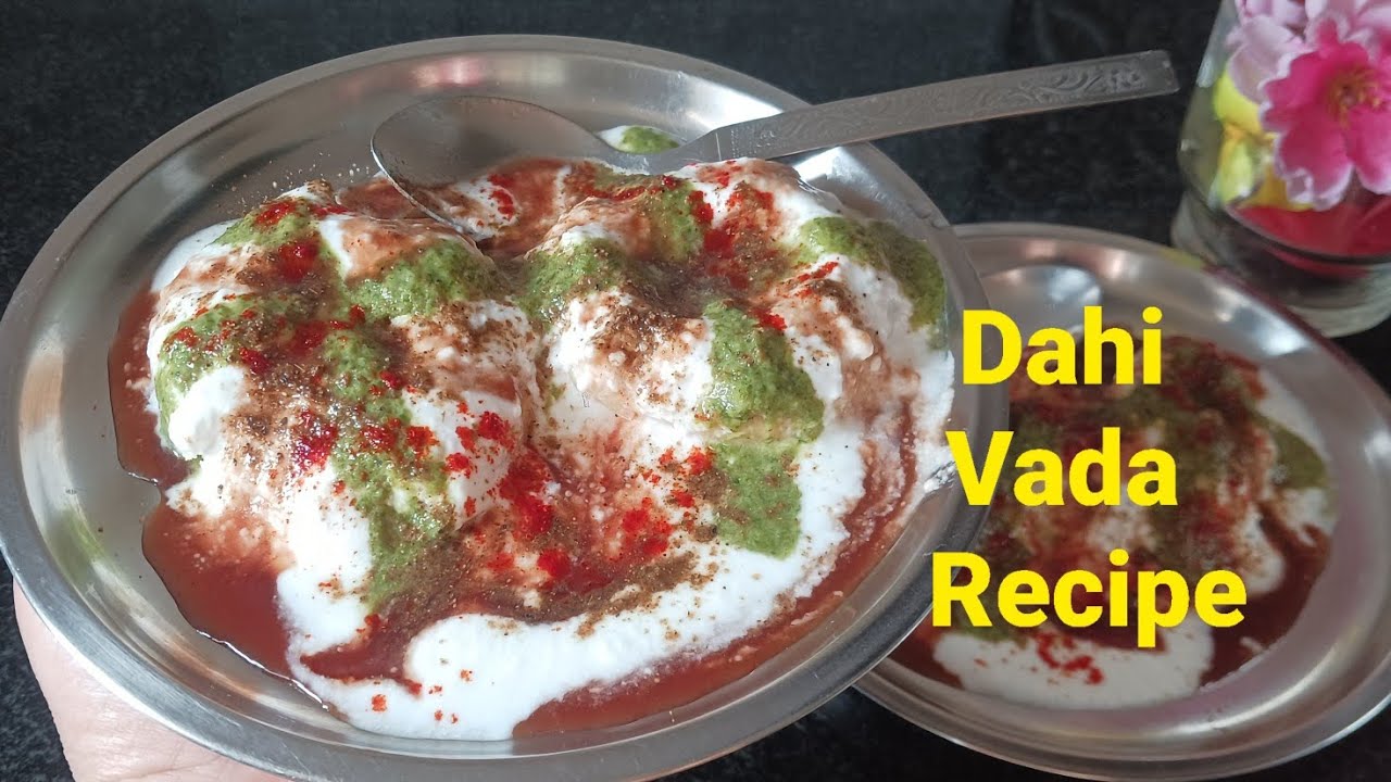 Super Soft Dahi Bhalla Chat Recipe 