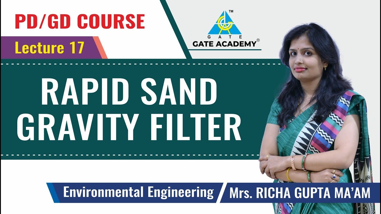 Rapid Sand Gravity Filter | Lecture 17 | Environmental Engineering