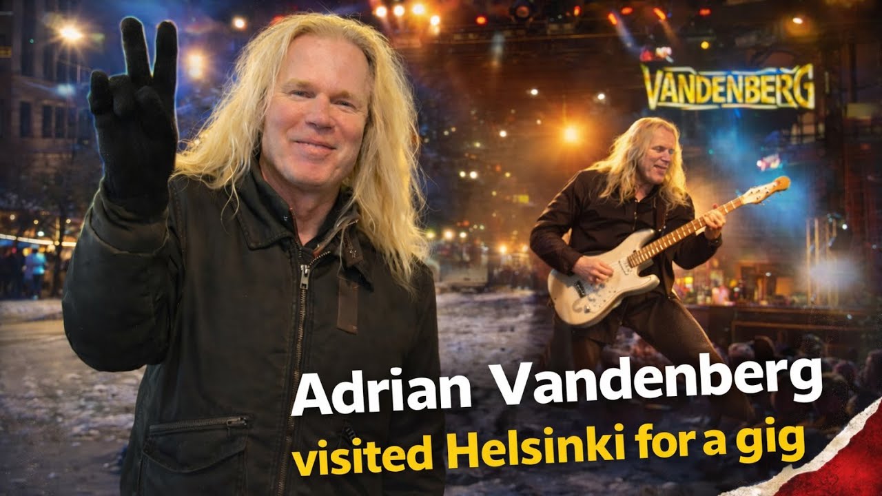 Adrian Vandenberg Helsinki 20.1.2026