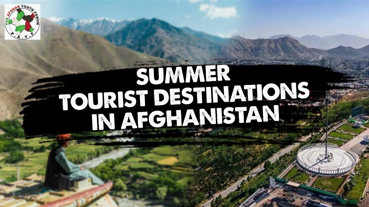 Summer Tourist Destinations in Afghanistan