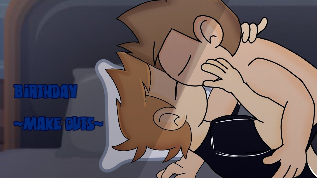 ⭐Birthday make outs⭐ |•Tomtord• ||•Eddsworld-gacha•||  ~•My-Au•~ |•Cringe(?) •|