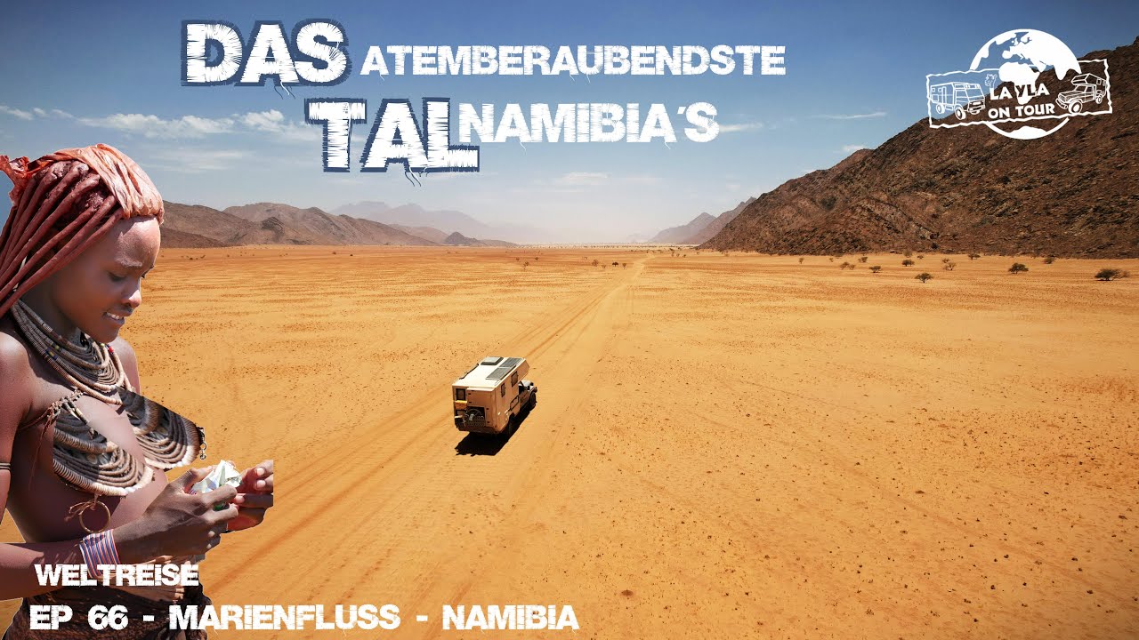 OFFROAD-ODYSSEE in das entlegene Tal der Himba - Marienfluss | Weltreise im Expeditionsmobil - EP66
