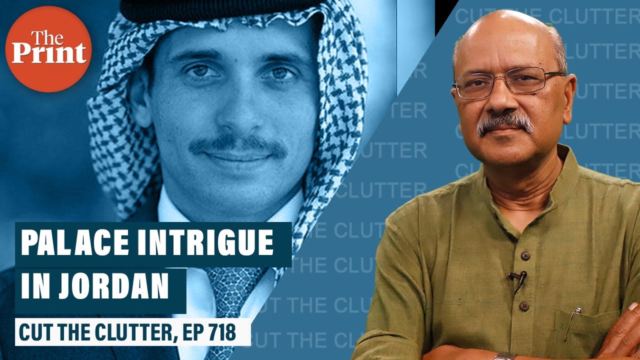 What’s the crisis in Jordanian Hashemite royal family, what’s Jordan's history & why it matters