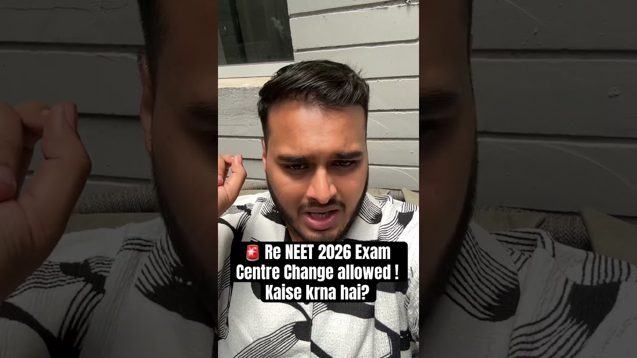 Re NEET 2026 Exam Centre change allowed ! 😱 NEET 2026 Exam centre change #neet2026
